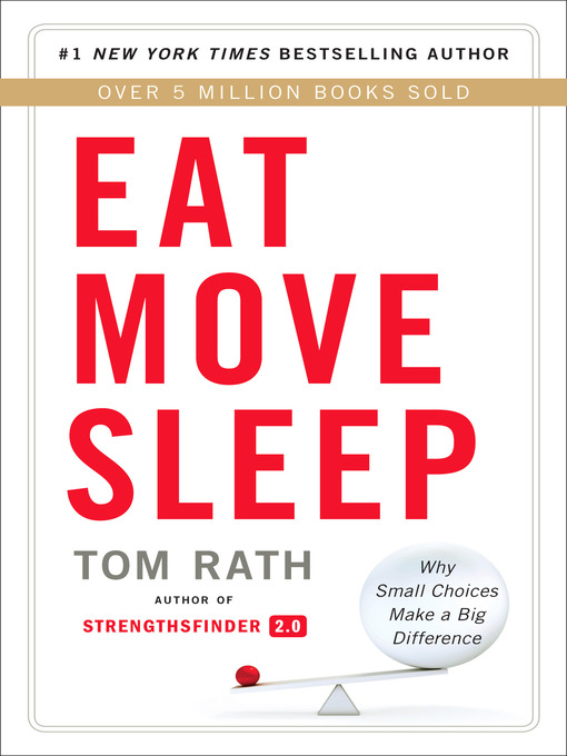 Title details for Eat Move Sleep by Tom Rath - Wait list